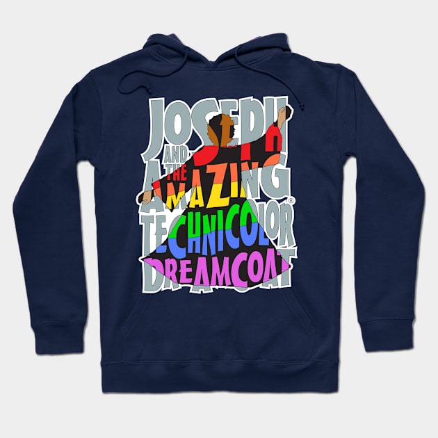 Joseph and The Amazing Technicolor Dreamcoat Hoodie by LEUART